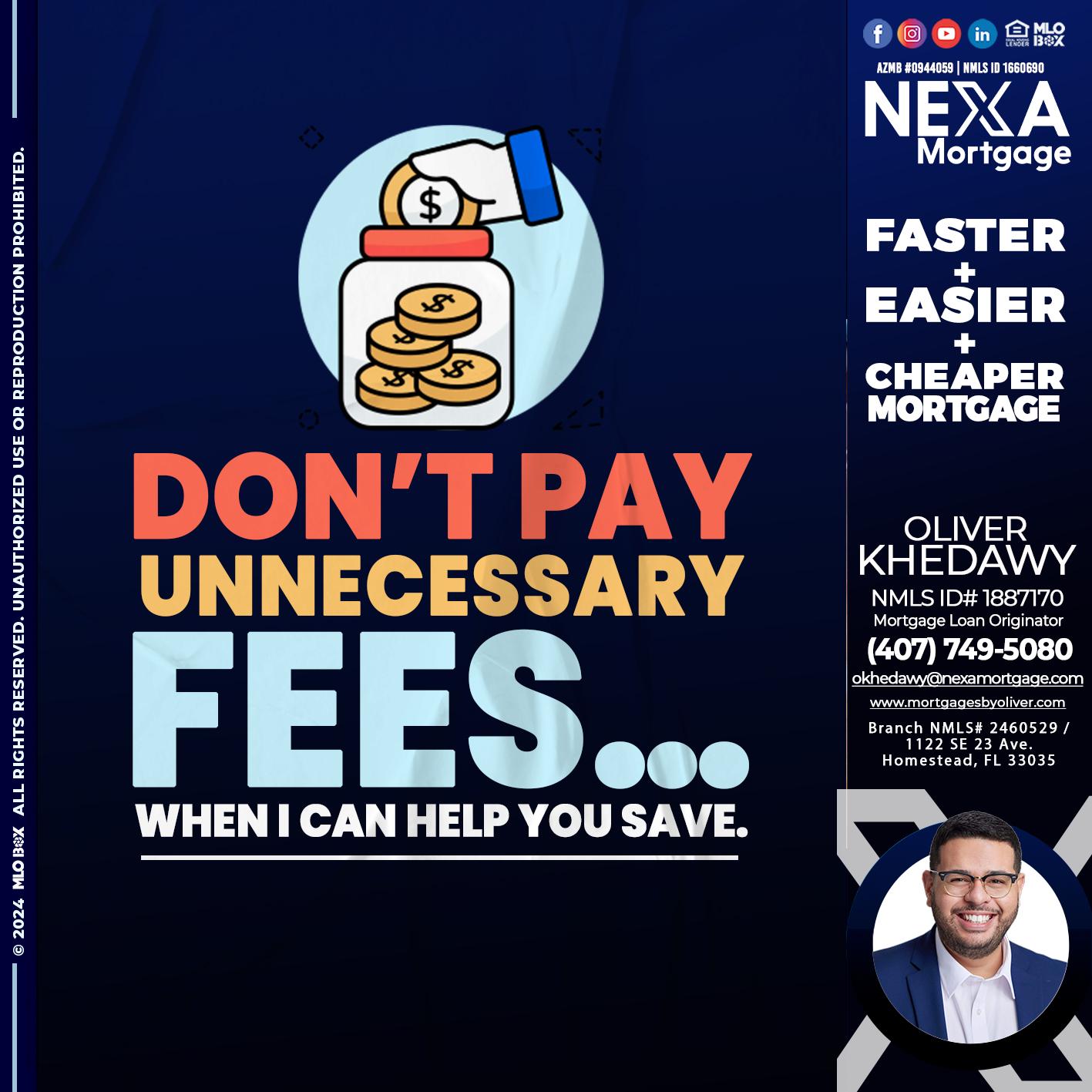 DON´T PAY - Oliver Khedawy -Mortgage Loan Originator