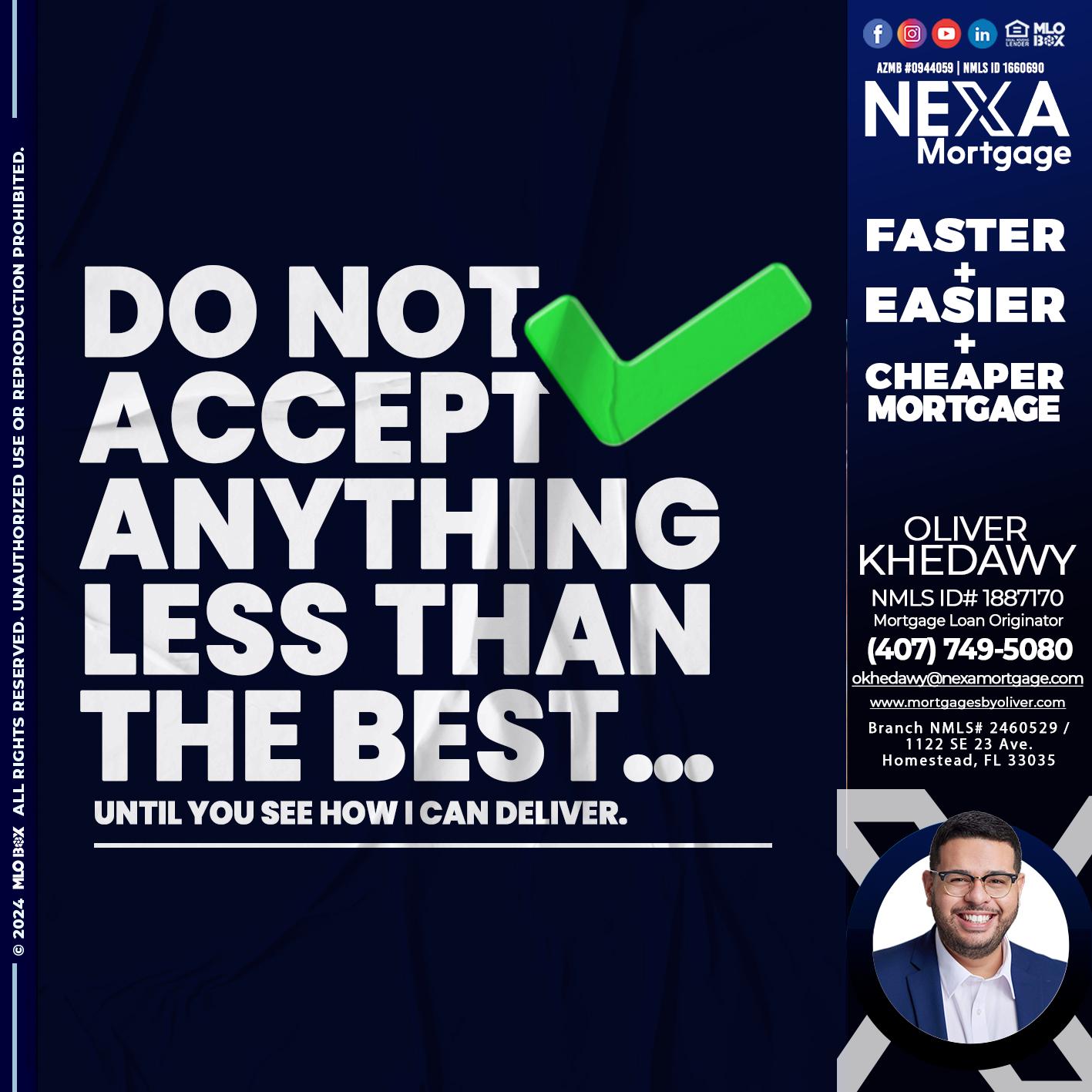 do not accept - Oliver Khedawy -Mortgage Loan Originator