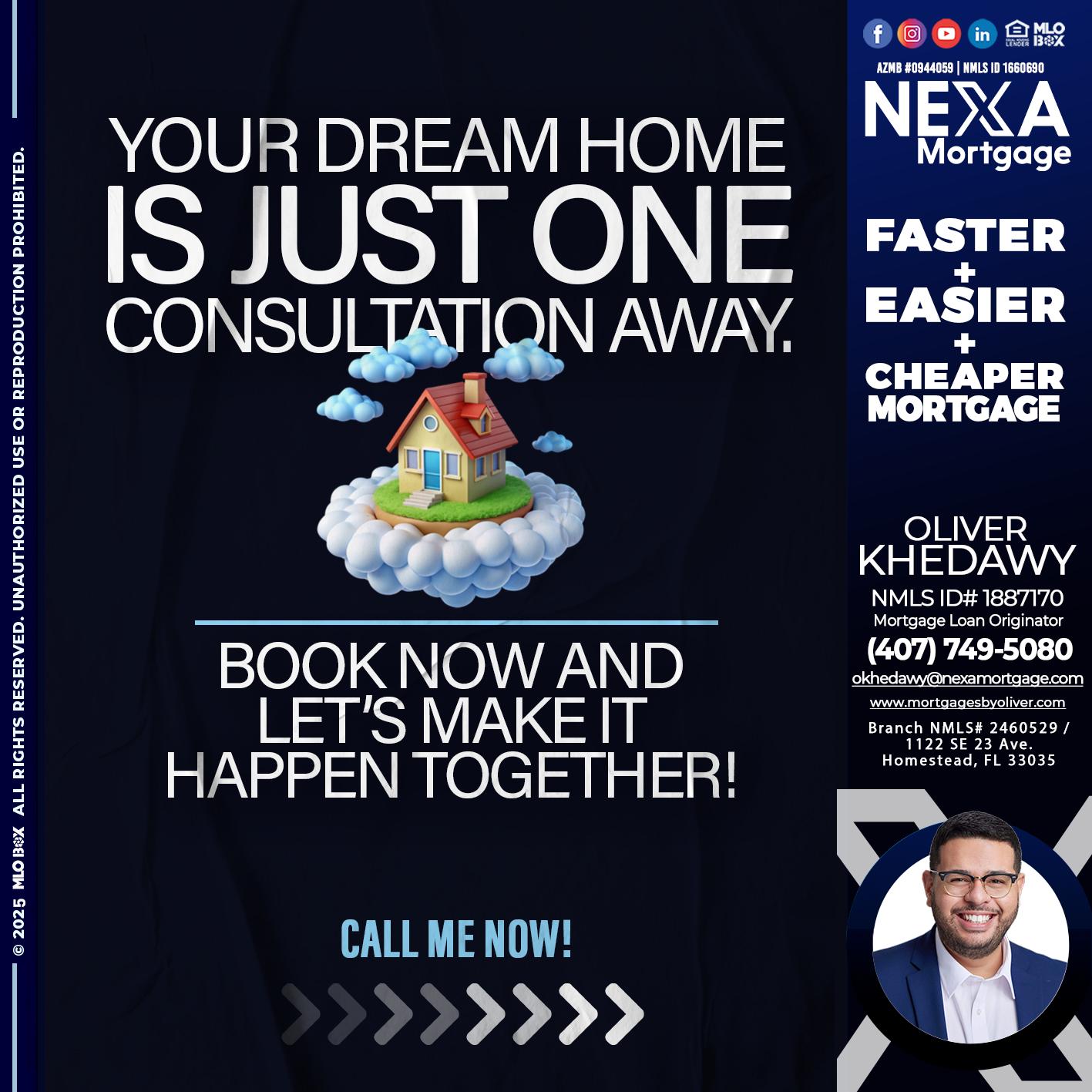 YOUR DREAM HOME - Oliver Khedawy -Mortgage Loan Originator