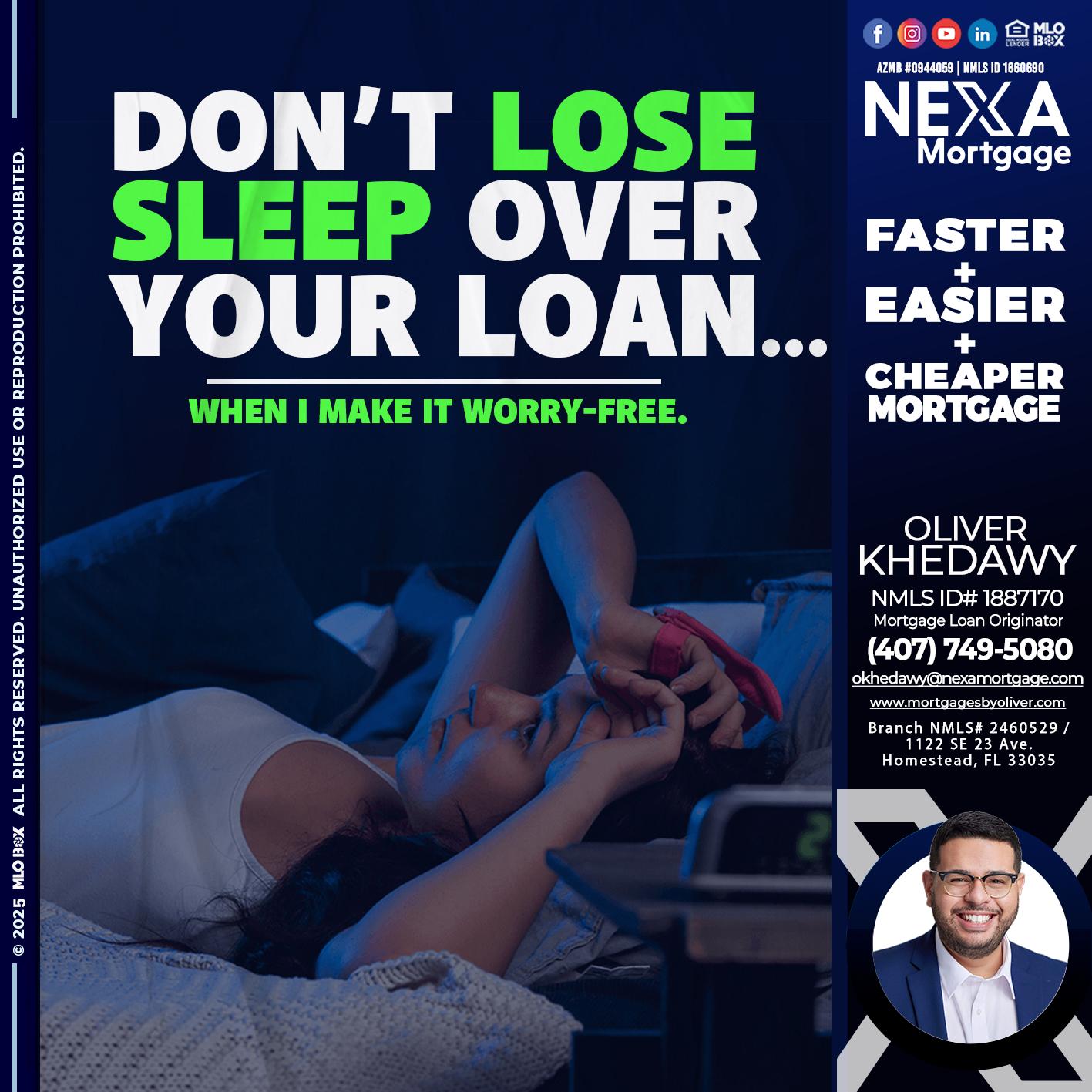 DONT LOSE - Oliver Khedawy -Mortgage Loan Originator
