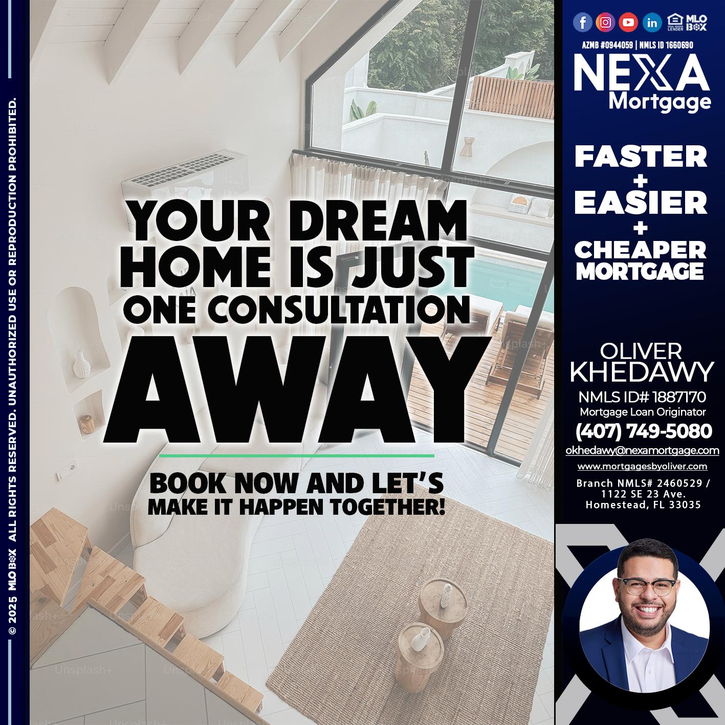 YOUR DREAM HOME - Oliver Khedawy -Mortgage Loan Originator