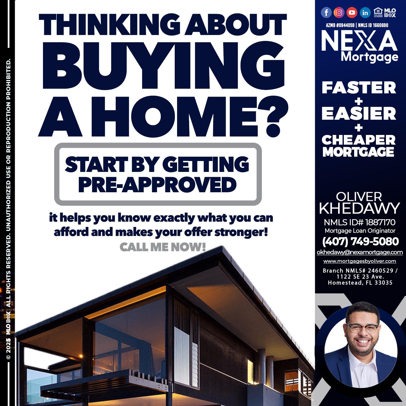 THINKING ON BUYING A HOME? - Oliver Khedawy -Mortgage Loan Originator
