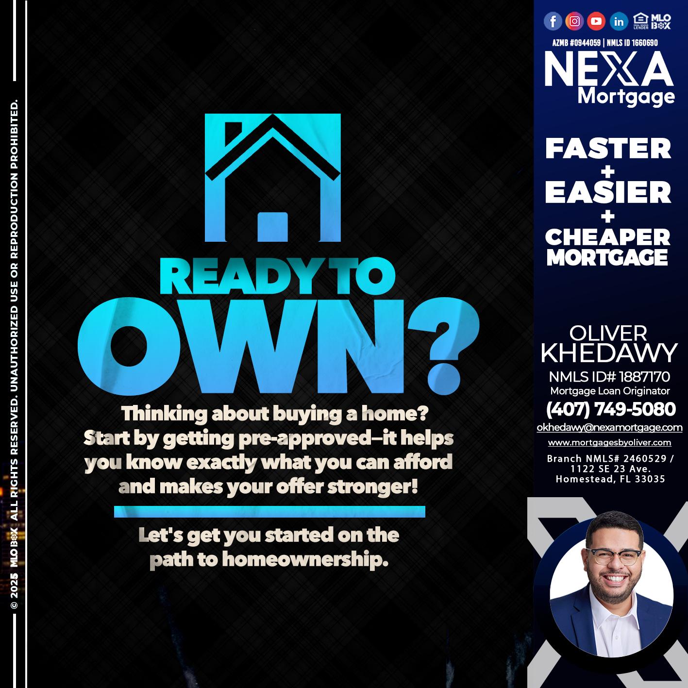 READY TO OWN - Oliver Khedawy -Mortgage Loan Originator