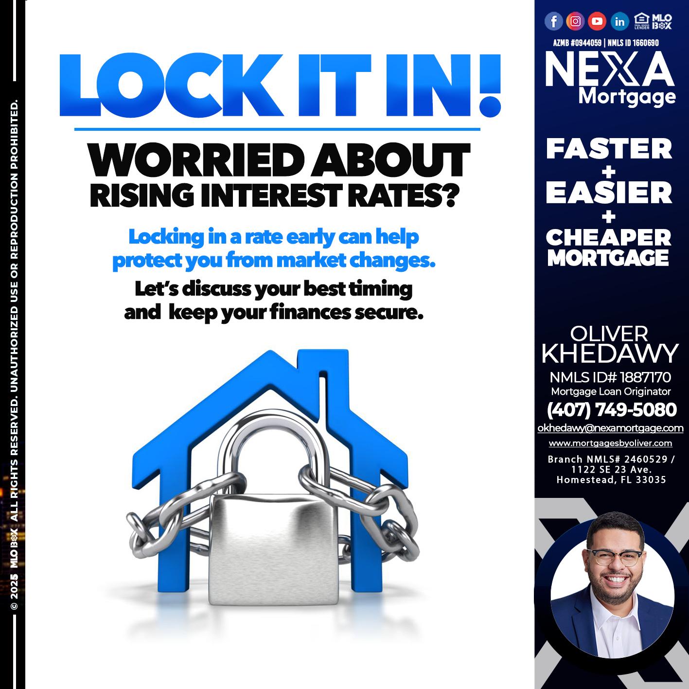 LOCK IT IN - Oliver Khedawy -Mortgage Loan Originator