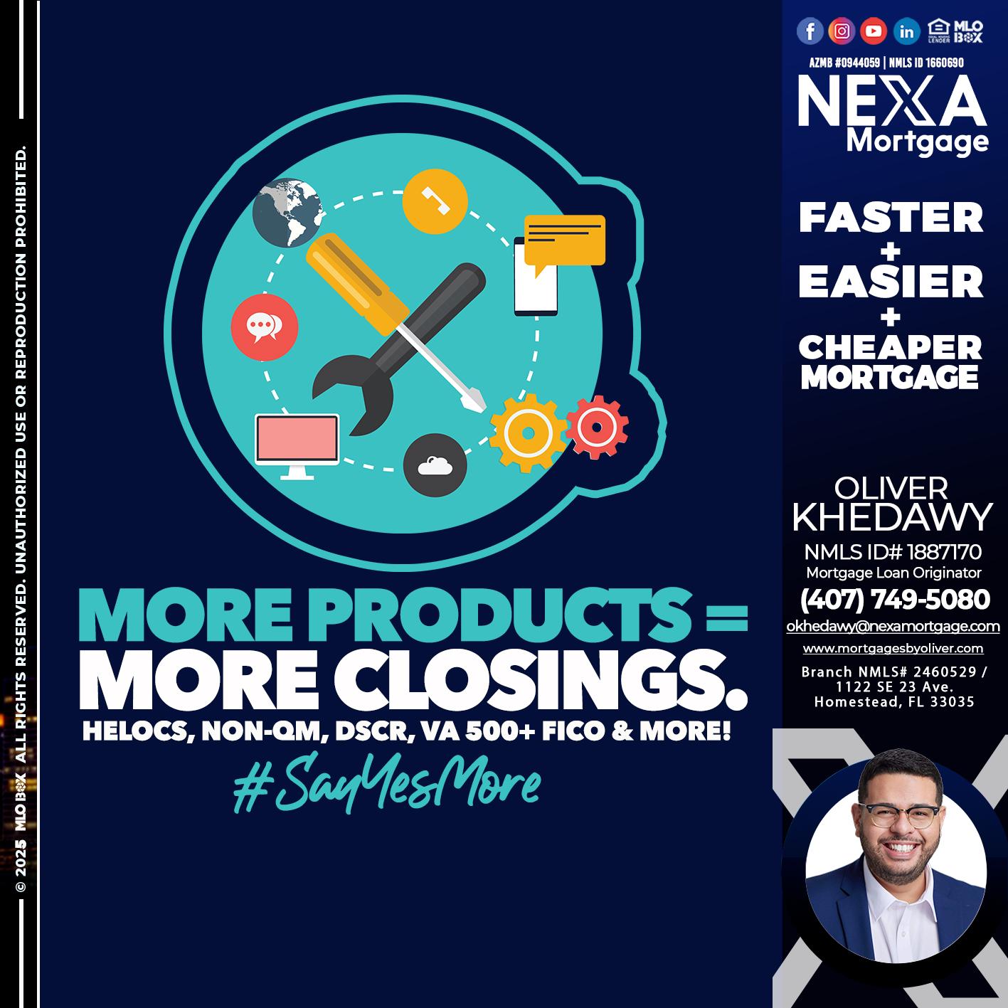 MORE PRODUCTS - Oliver Khedawy -Mortgage Loan Originator