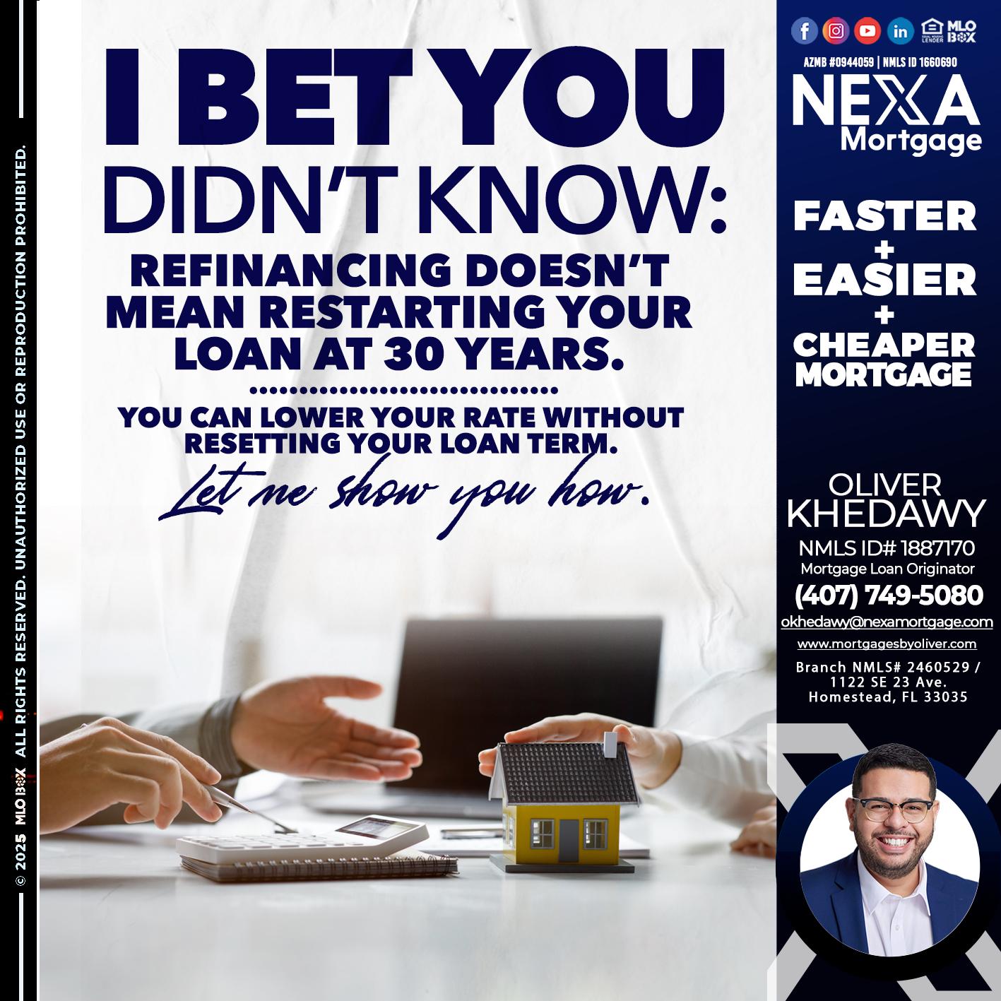 I BET YOU - Oliver Khedawy -Mortgage Loan Originator