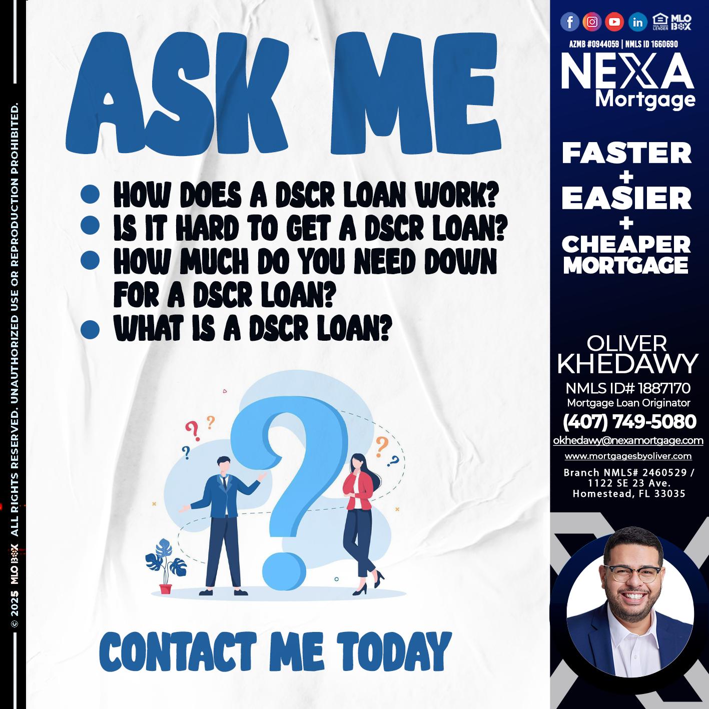 ASK ME - Oliver Khedawy -Mortgage Loan Originator