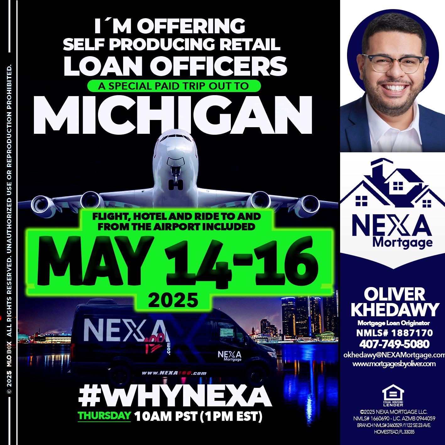 MAY 14-16 MICHIGAN TRIP - Oliver Khedawy -Mortgage Loan Originator