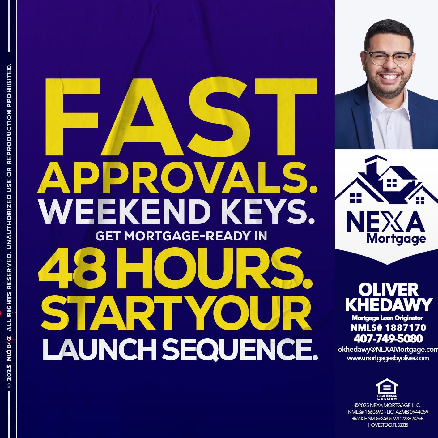 FAST APPROVALS - Oliver Khedawy -Mortgage Loan Originator