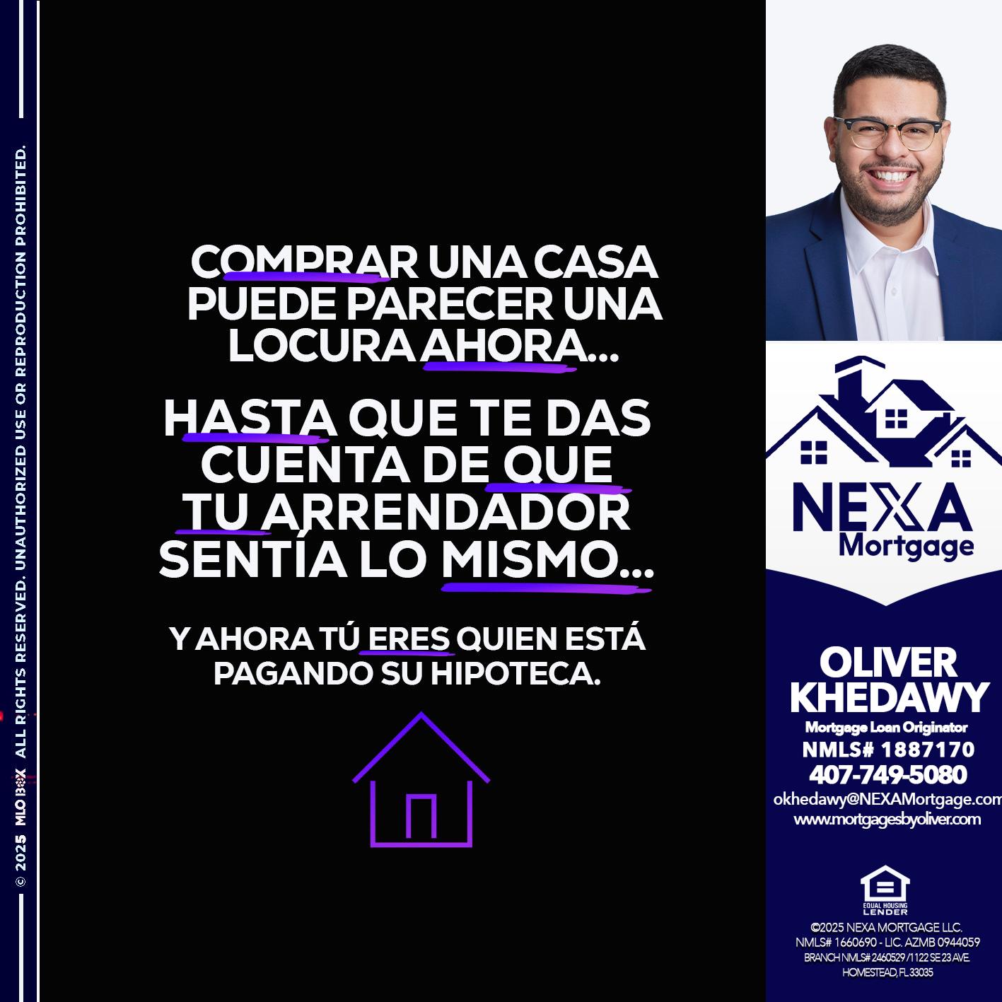 COMPRAR UNA CASA - Oliver Khedawy -Mortgage Loan Originator