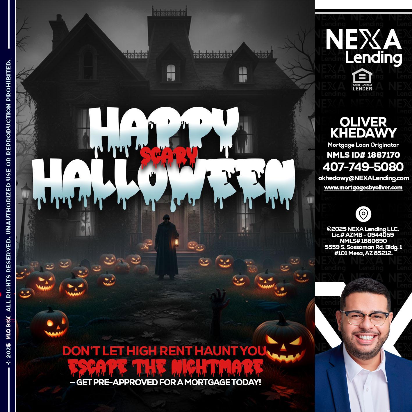 HAPPY HALLOWEEN - Oliver Khedawy -Mortgage Loan Originator