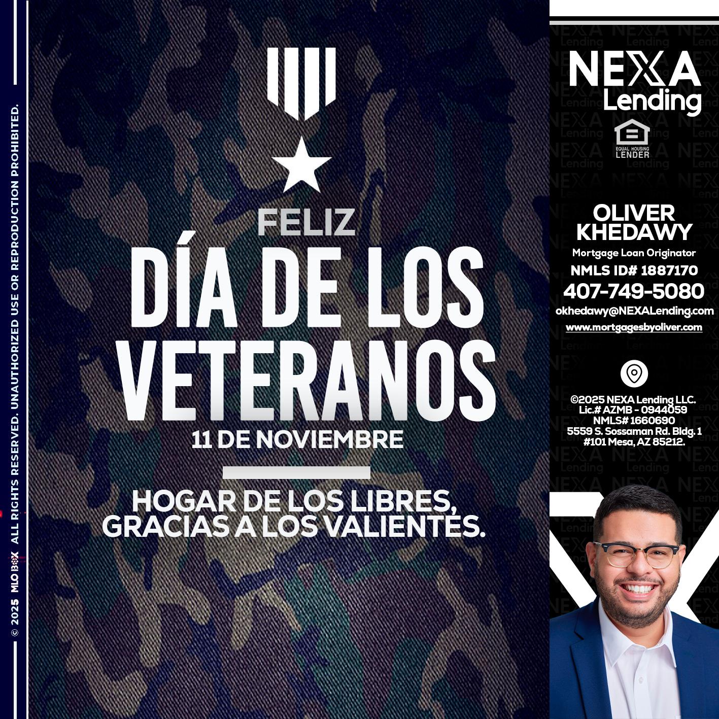 DIA DE LOS VETERANOS - Oliver Khedawy -Mortgage Loan Originator