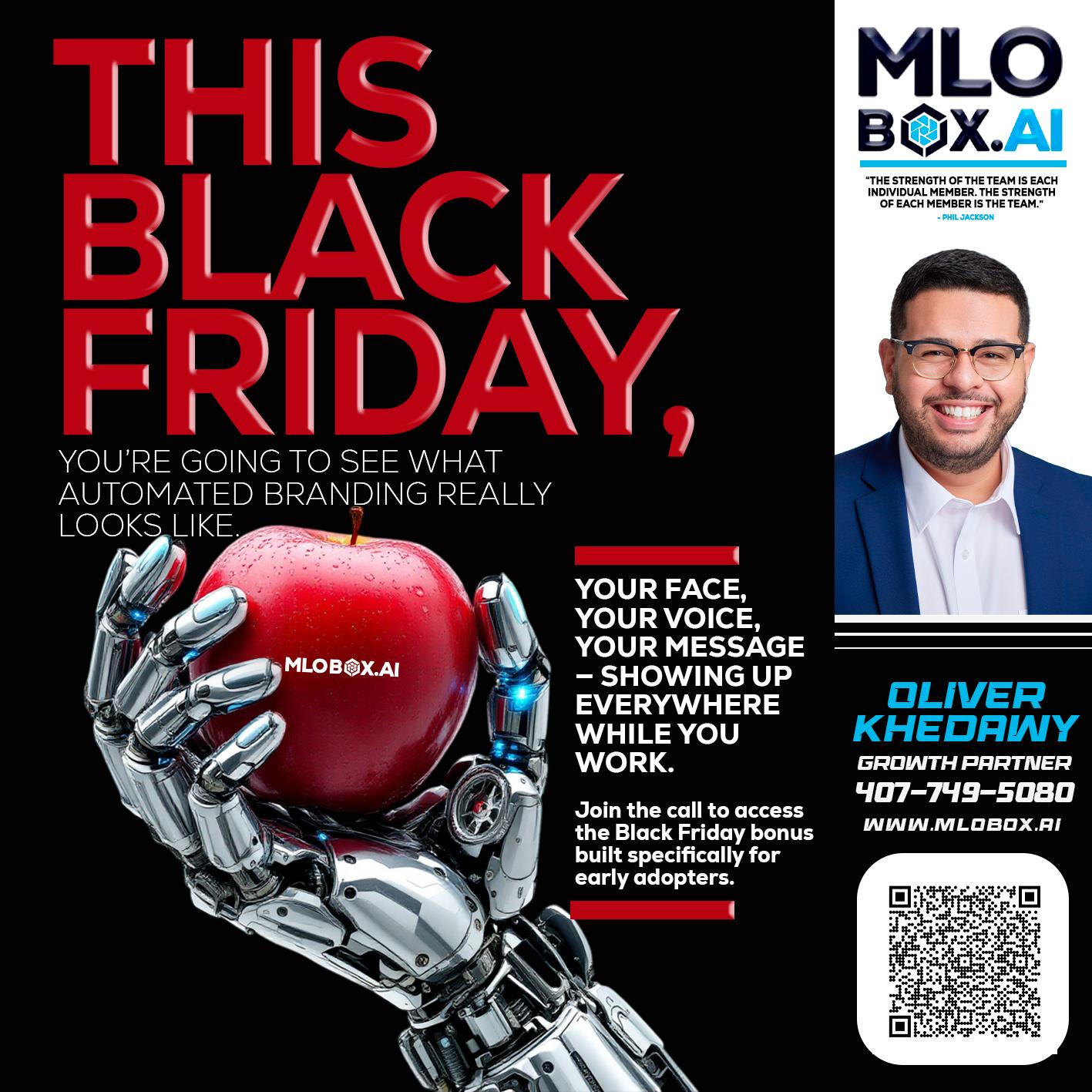 THIS BLACK FRIDAY - Oliver Khedawy -Mortgage Loan Originator