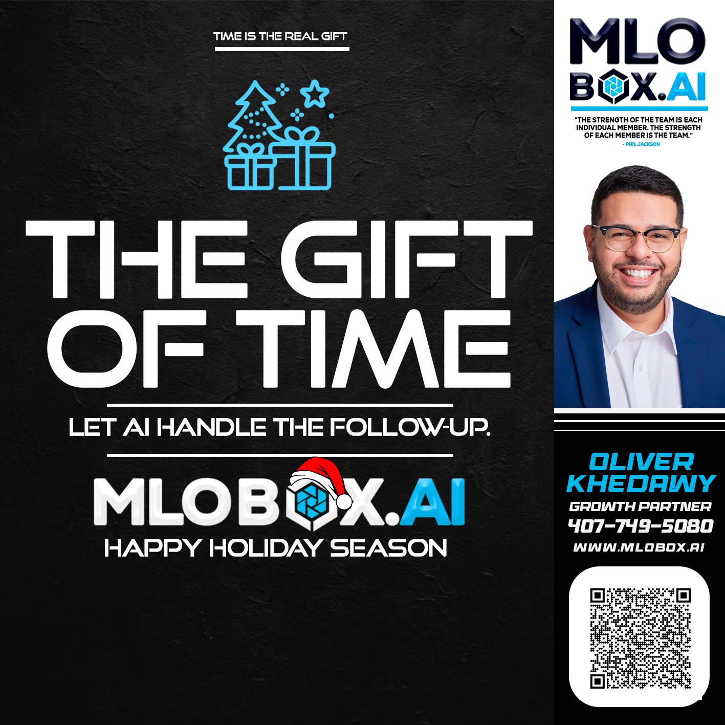 THE GIFT OF TIME - Oliver Khedawy -Mortgage Loan Originator