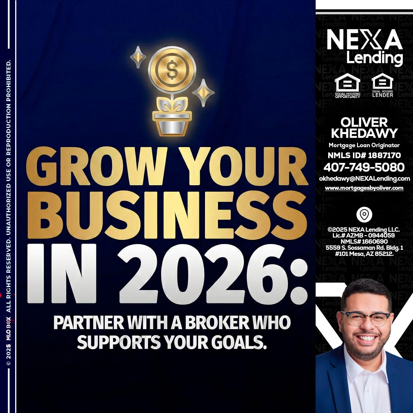 GROW YOUR BUSINESS - Oliver Khedawy -Mortgage Loan Originator