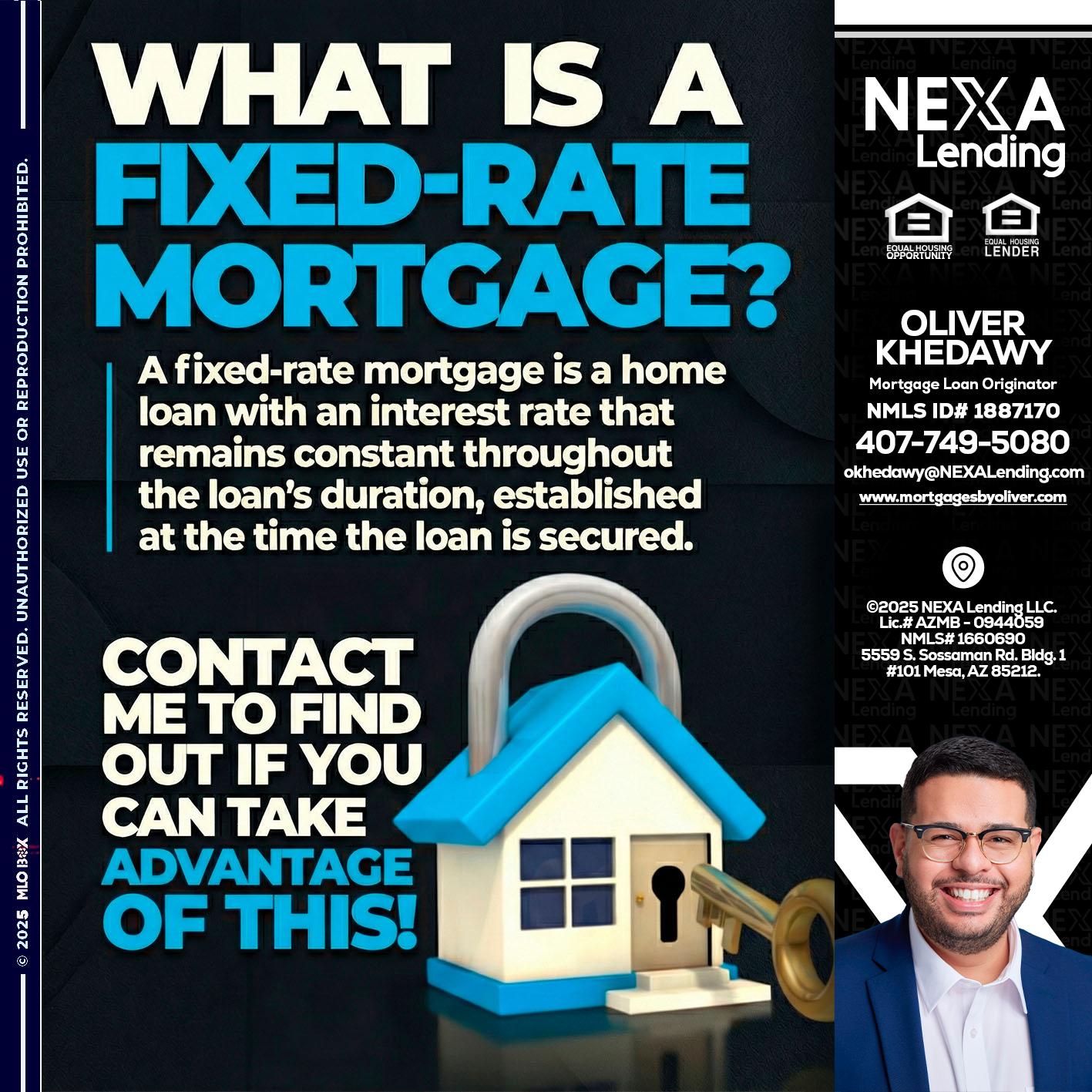 WHAT IS  A FIXED - Oliver Khedawy -Mortgage Loan Originator