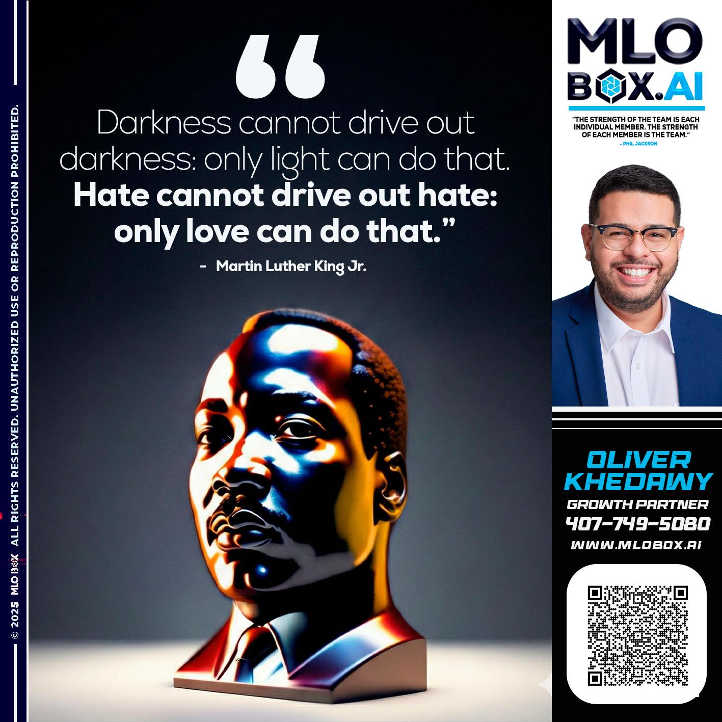 MLK DAY - Oliver Khedawy -Mortgage Loan Originator