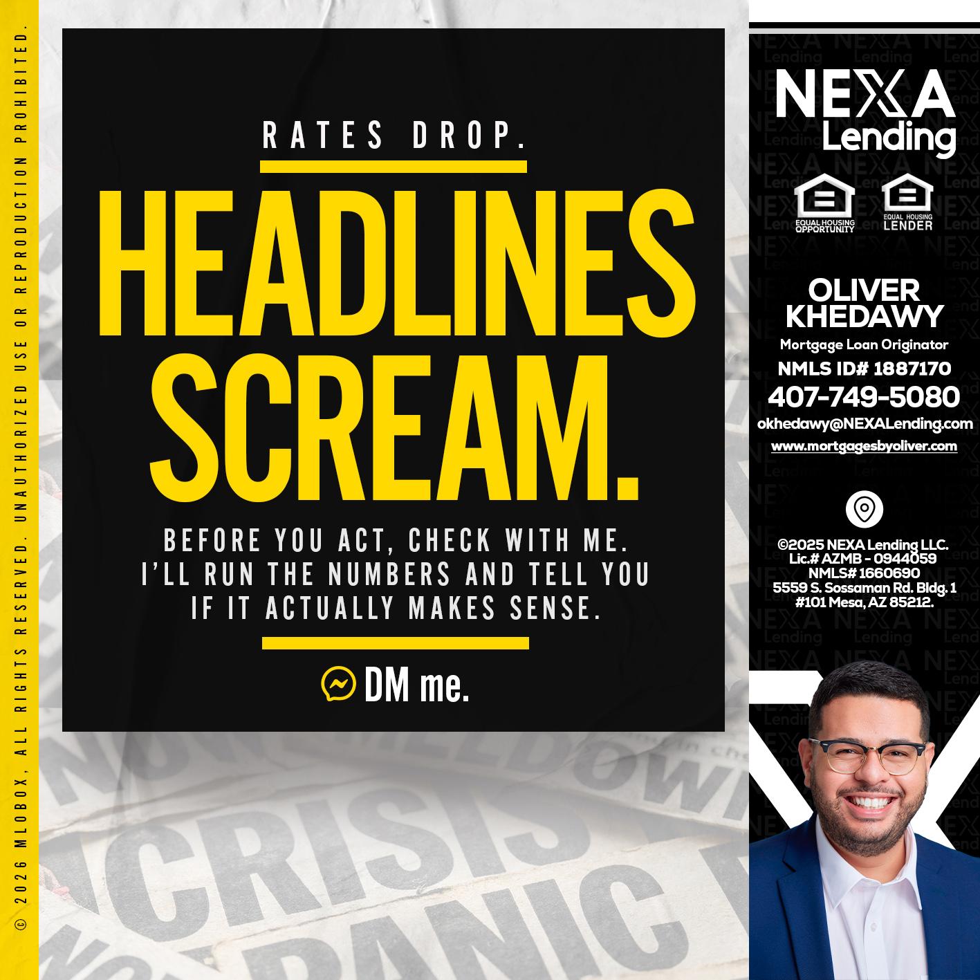 HEADLINES SCREAM - Oliver Khedawy -Mortgage Loan Originator