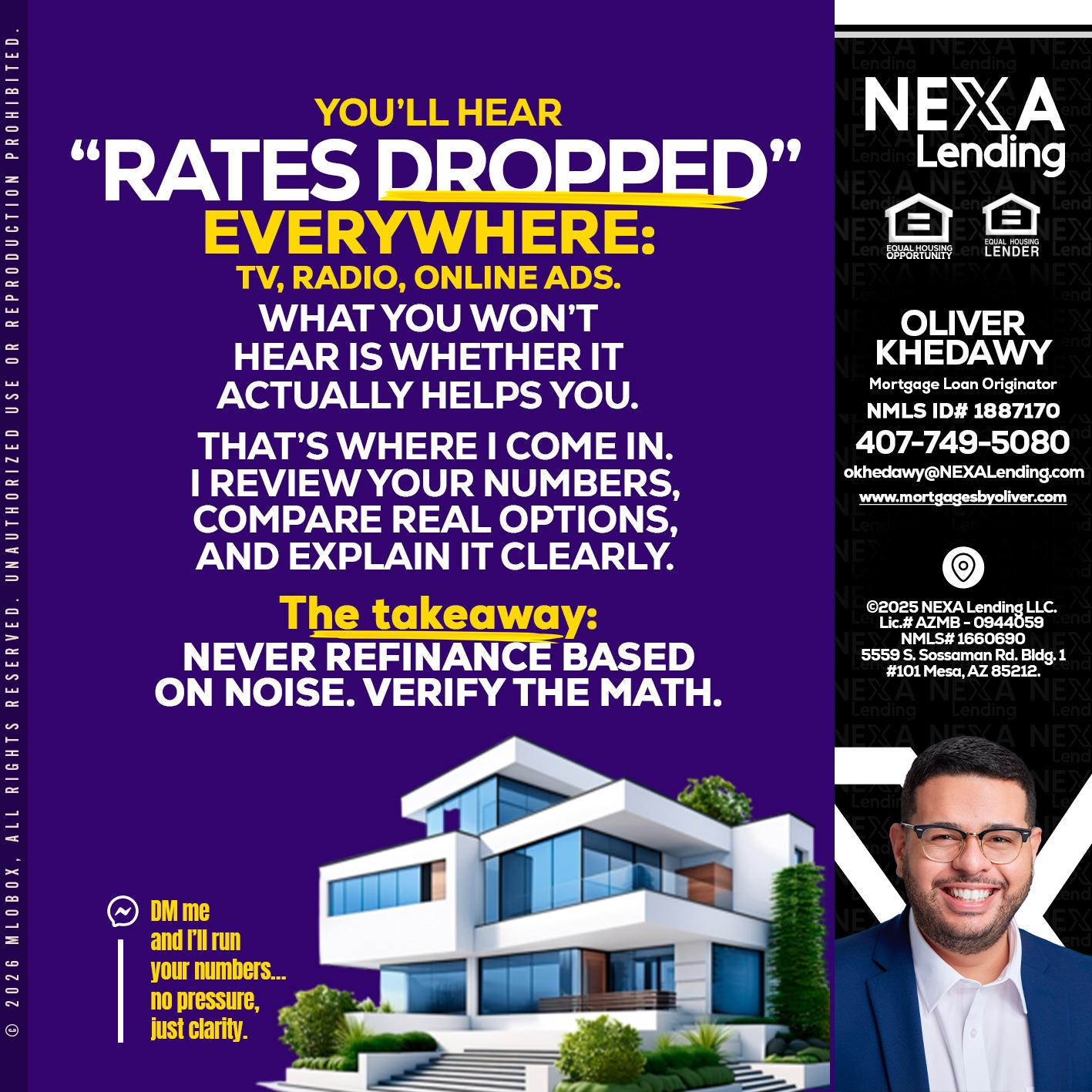 RATES DOPPED - Oliver Khedawy -Mortgage Loan Originator