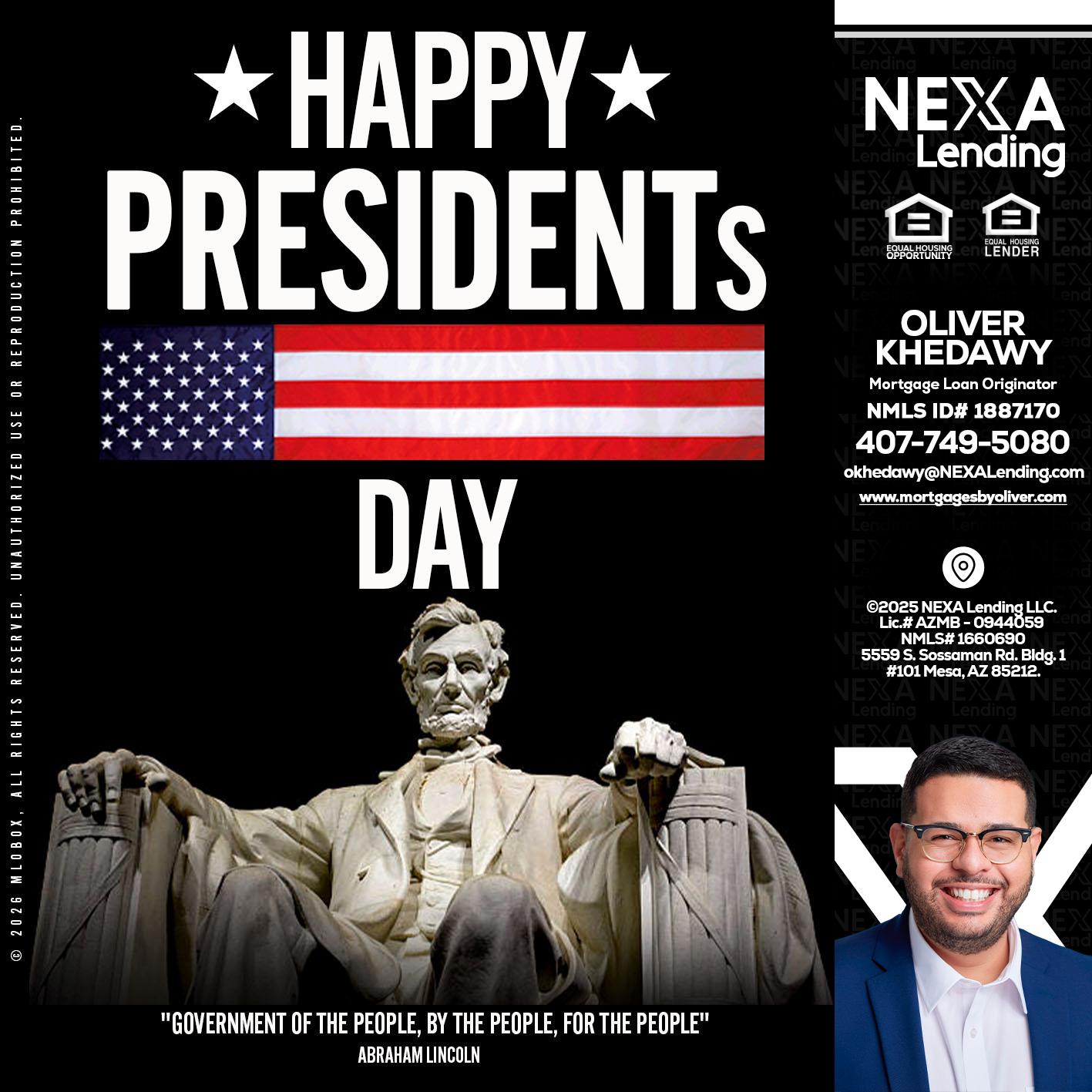 happy presidents day - Oliver Khedawy -Mortgage Loan Originator