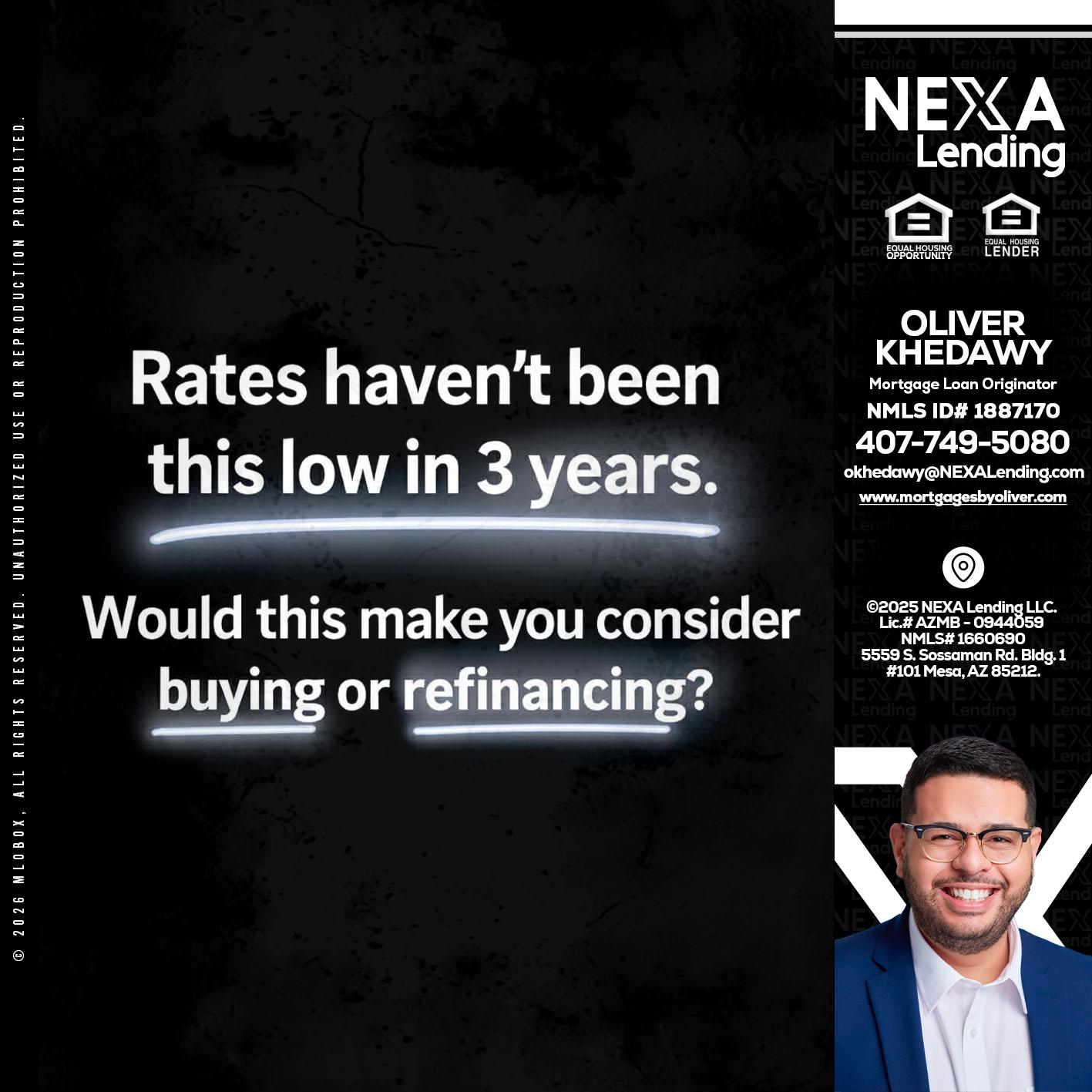 RATES HAVEN'T - Oliver Khedawy -Mortgage Loan Originator