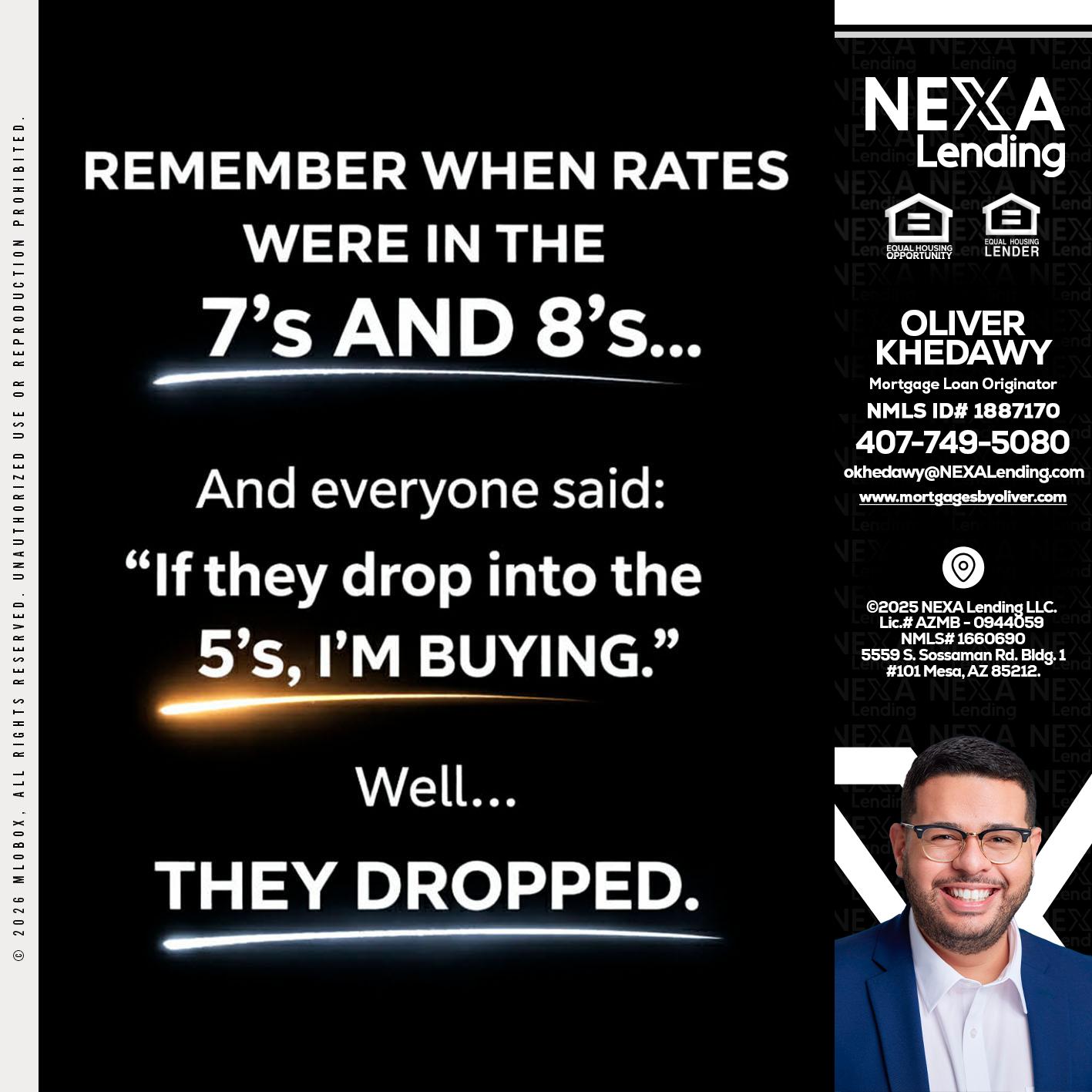 REMEMBER WHEN - Oliver Khedawy -Mortgage Loan Originator