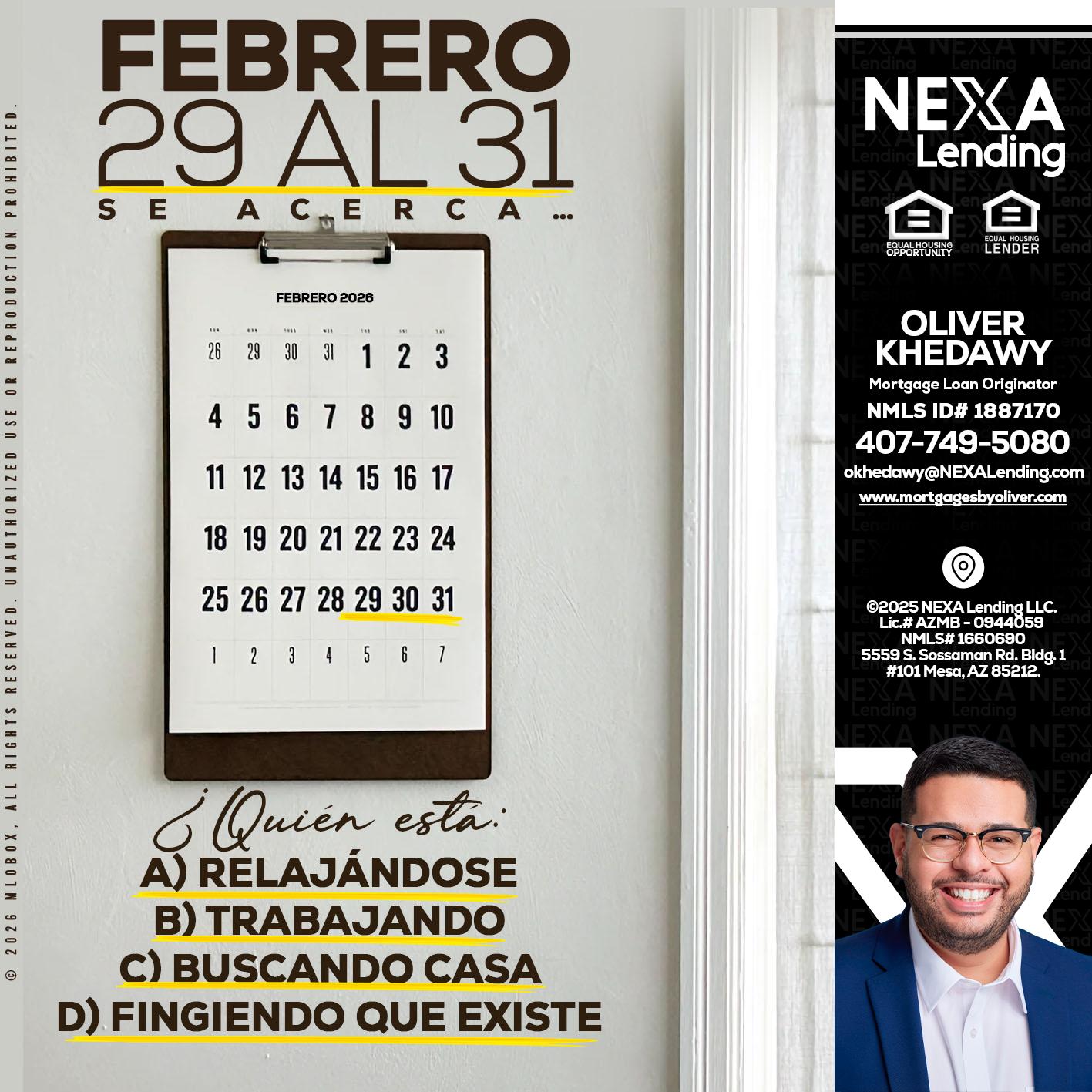 febrero 29 al 31 - Oliver Khedawy -Mortgage Loan Originator